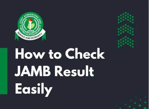 How to Check JAMB Result Online 2026 (Step-by-Step Guide)